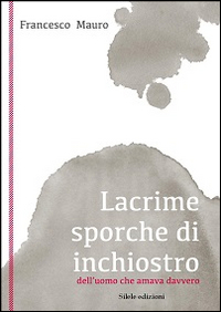 Lacrime sporche di inchiostro