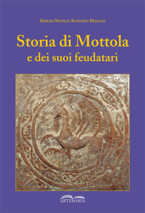 Storia di Mottola e dei suoi feudatari