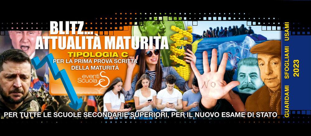 Blitz...attualità per la maturità. Per la prima prova scritta della maturità di tutte le scuole secondarie superiori. Ediz. per la scuola