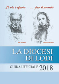 La diocesi di Lodi. Guida ufficiale 2018