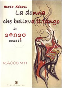 La donna che ballava il tango in senso orario