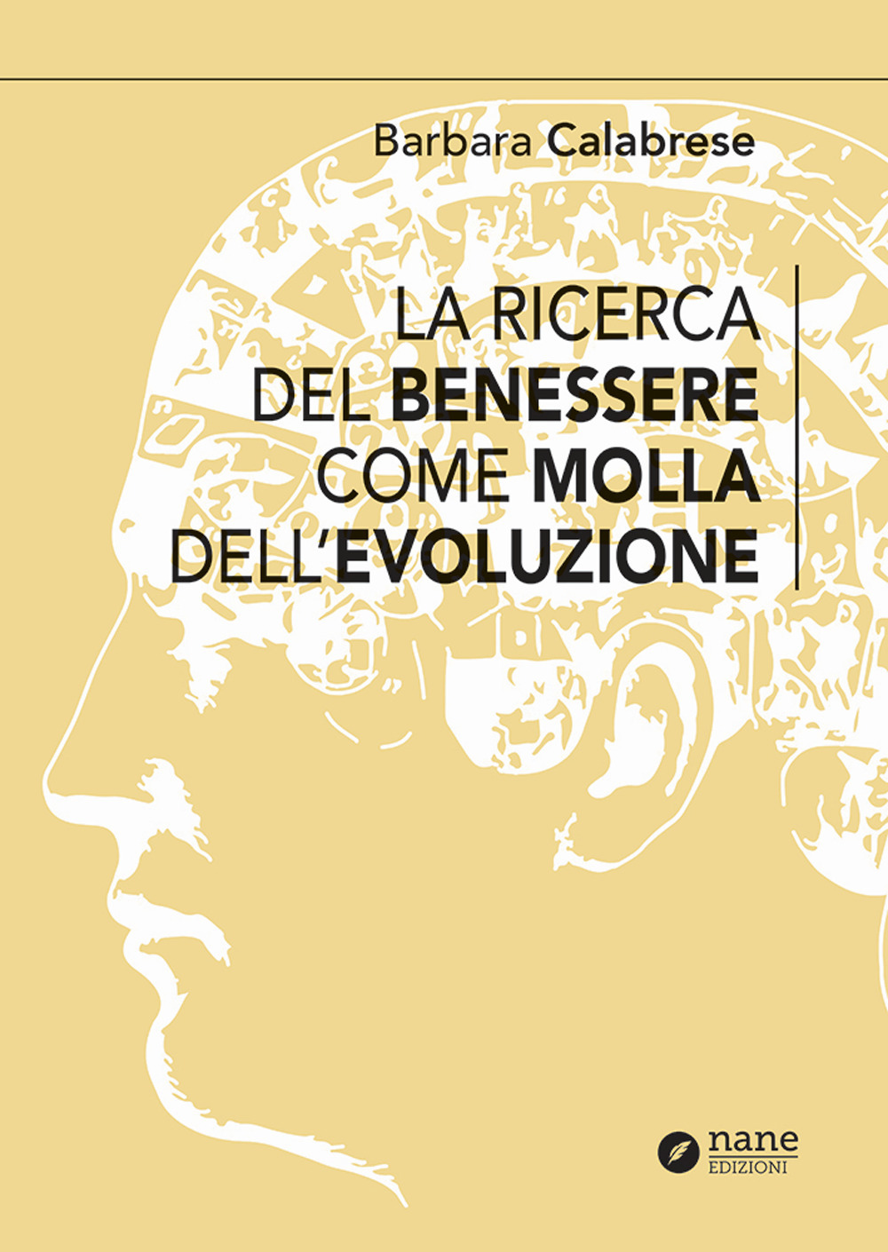 La ricerca del benessere come molla dell'evoluzione