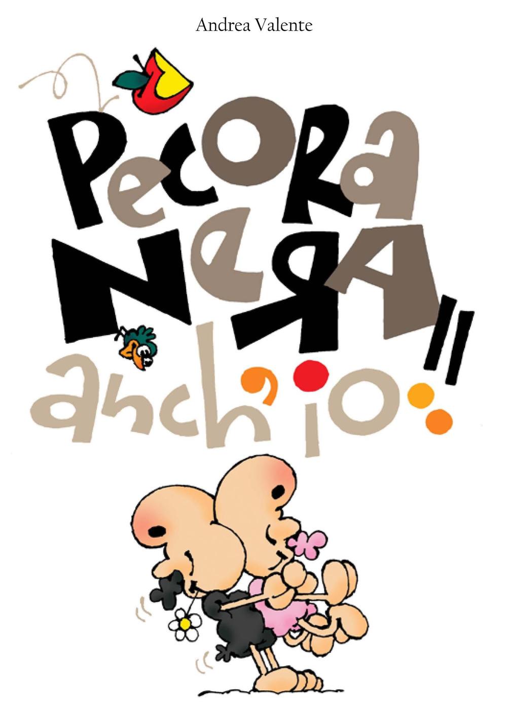 Pecora nera anch'io!