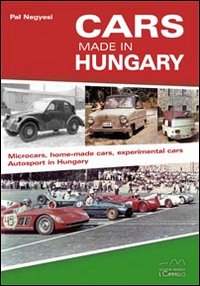 Cars made in Hungary. Ediz. illustrata