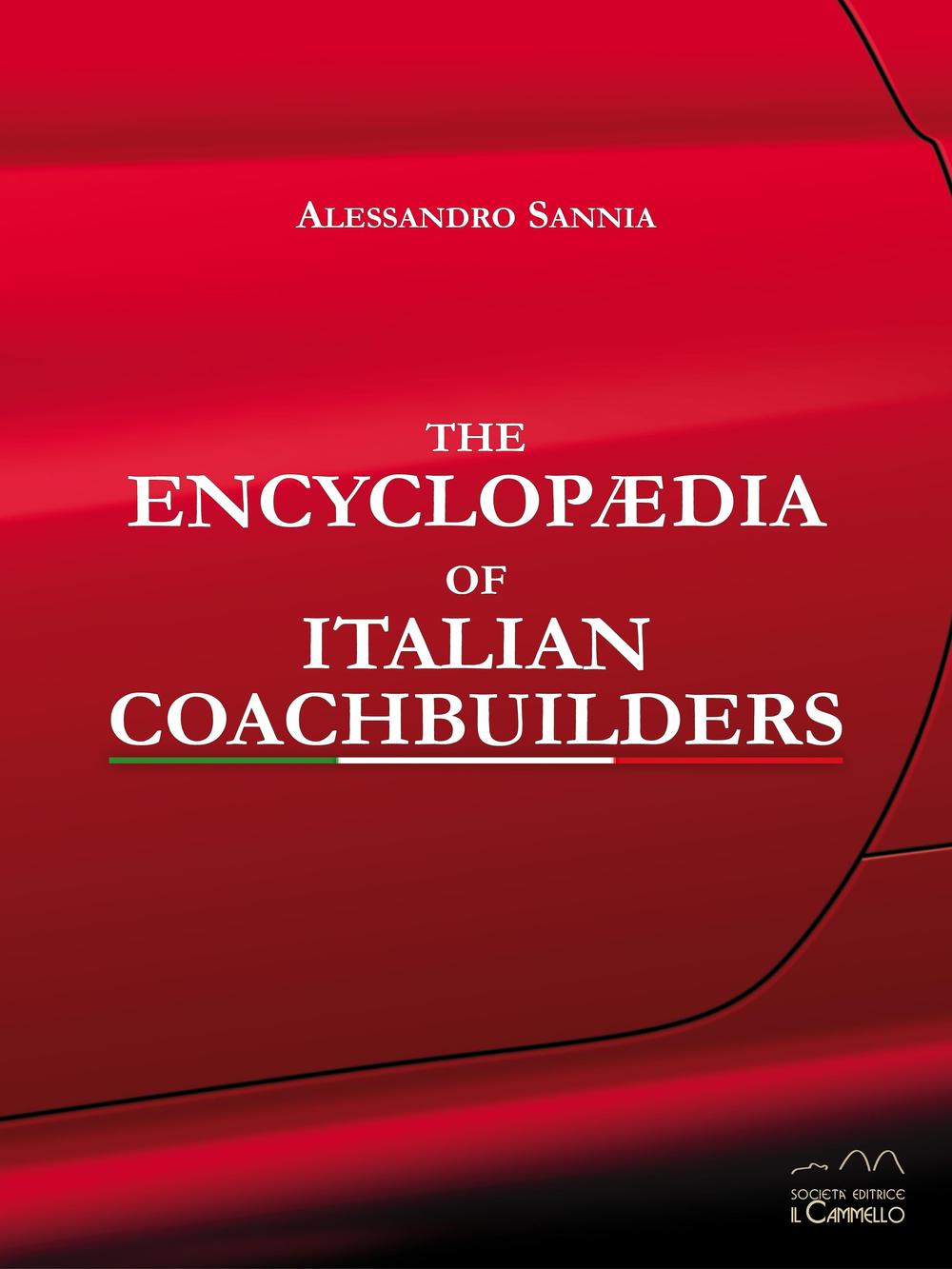 The encyclopaedia of italian coachbuilders. Ediz. illustrata