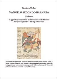 Vangelo secondo Barnaba-Commentario cristiano. Ediz. multilingue