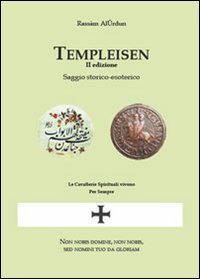 Templeisen. Saggio storico esoterico