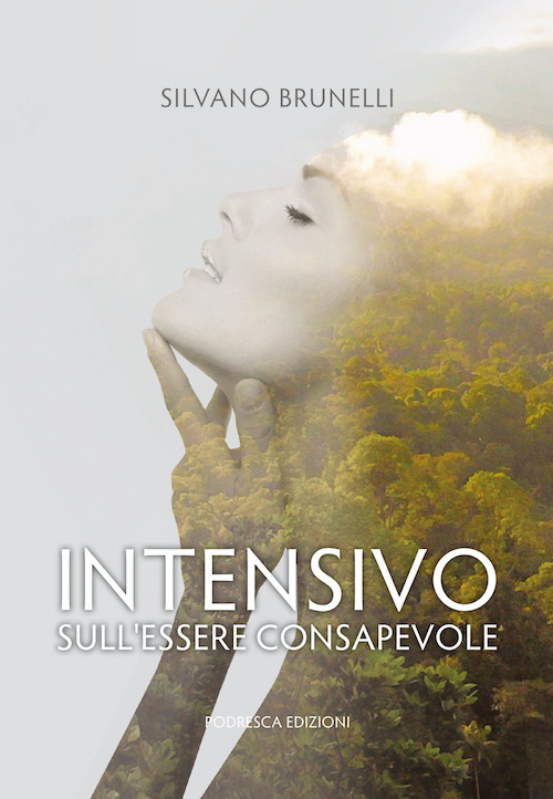 Intensivo. Sull'essere consapevole
