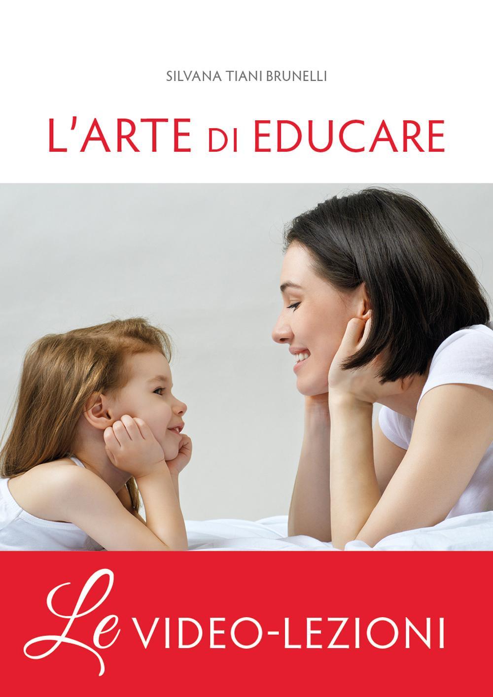 L'arte di educare. Video-lezioni