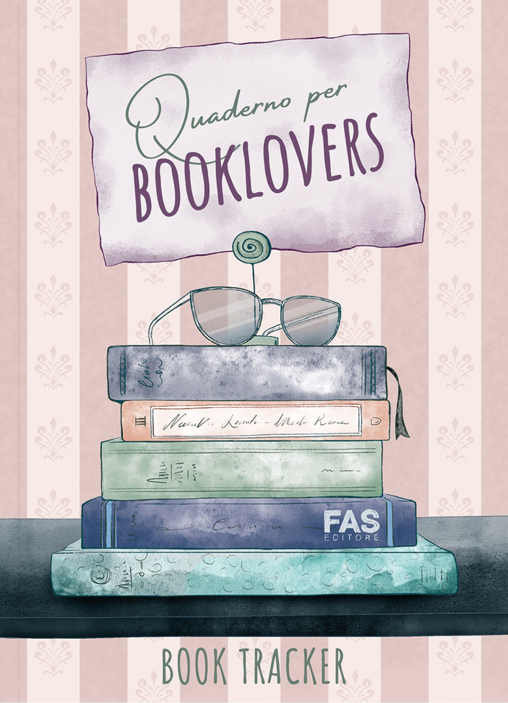 Quaderno per booklovers. Book tracker. Nuova ediz.