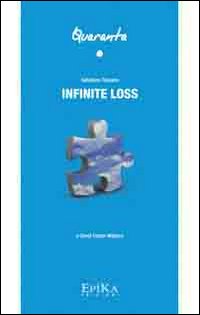 Infinite loss. Dedicato a David Foster Wallace