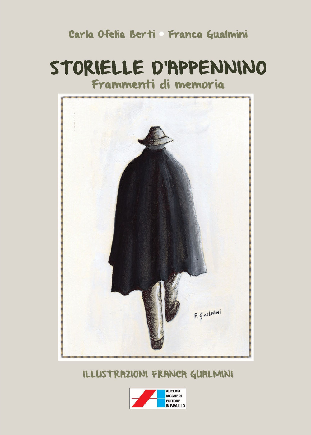 Storielle d'Appennino. Frammenti di memoria