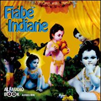 Fiabe indiane. Audiolibro. CD Audio