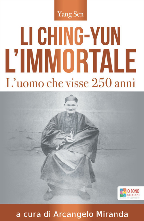 Li Ching-Yun l'immortale. L'uomo che visse 250 anni