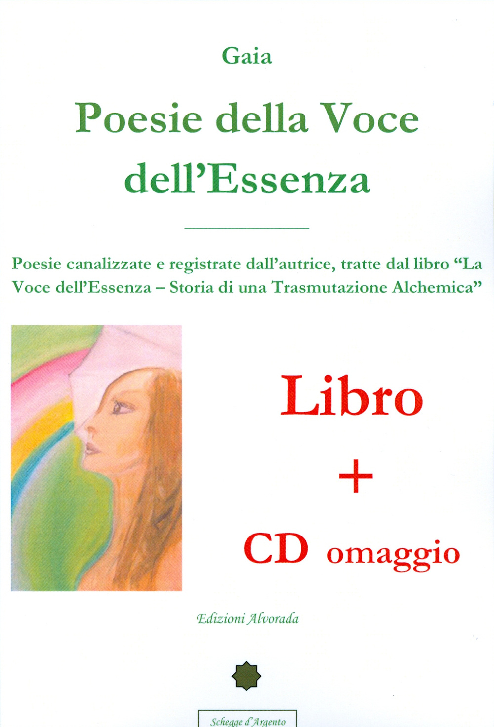 Poesie della voce dell'essenza. Con CD Audio