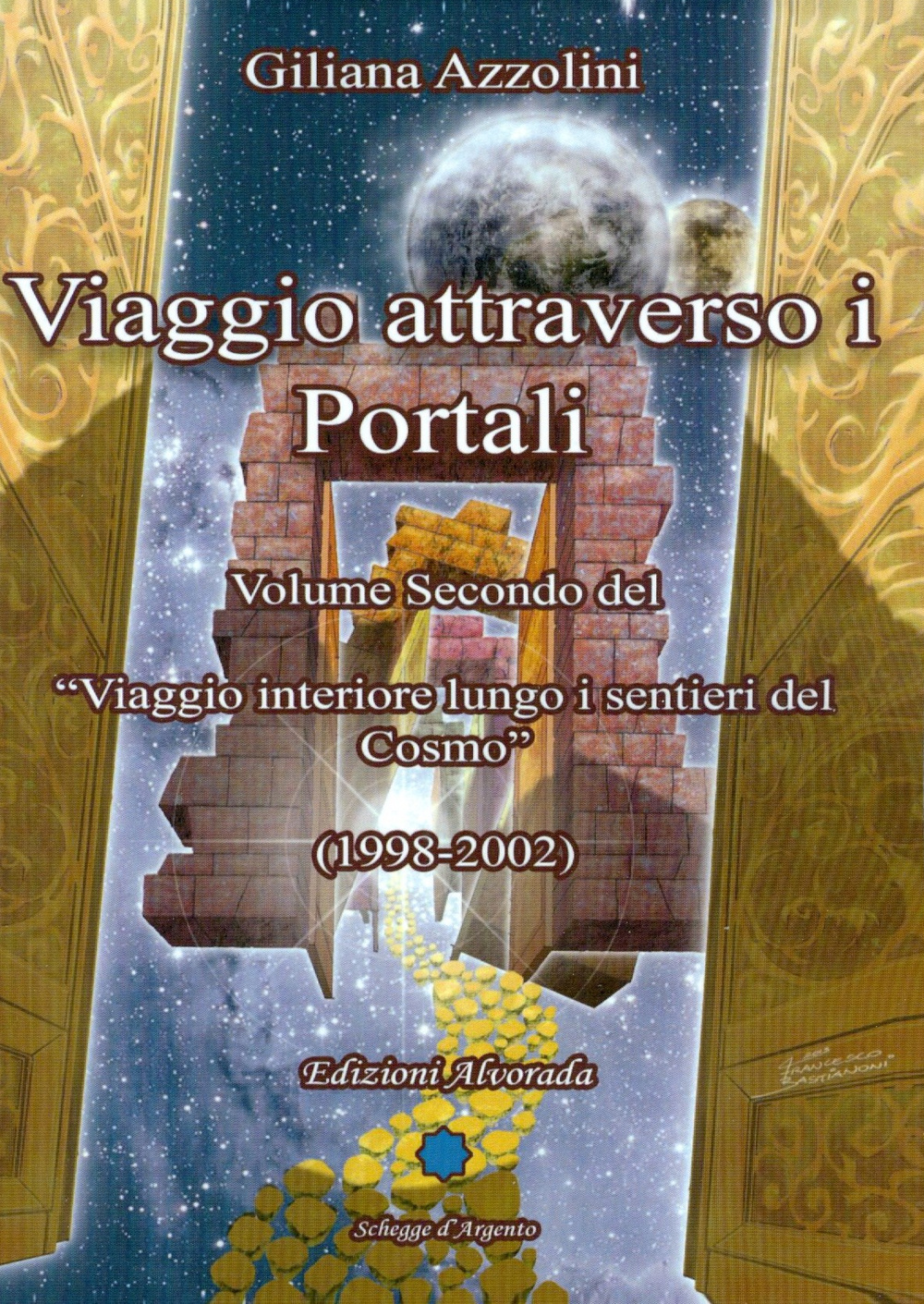 Viaggio attraverso i portali (1998-2002)