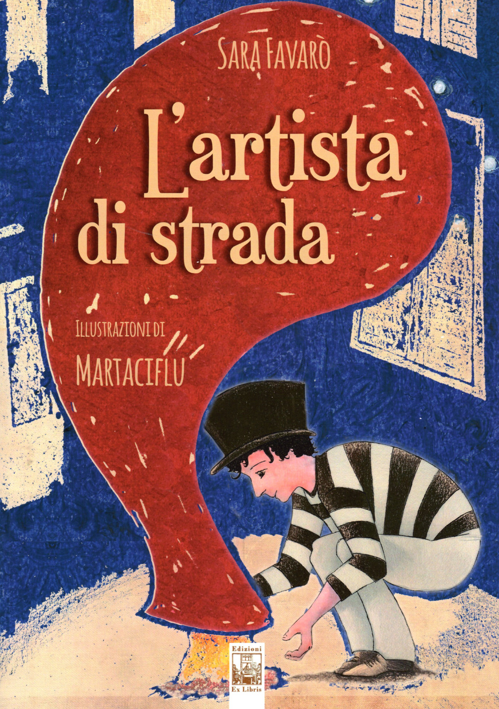 L'artista di strada. Ediz. illustrata