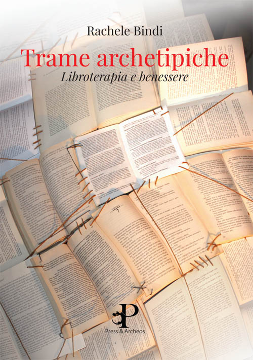 Trame archetipiche. Libroterapia e benessere