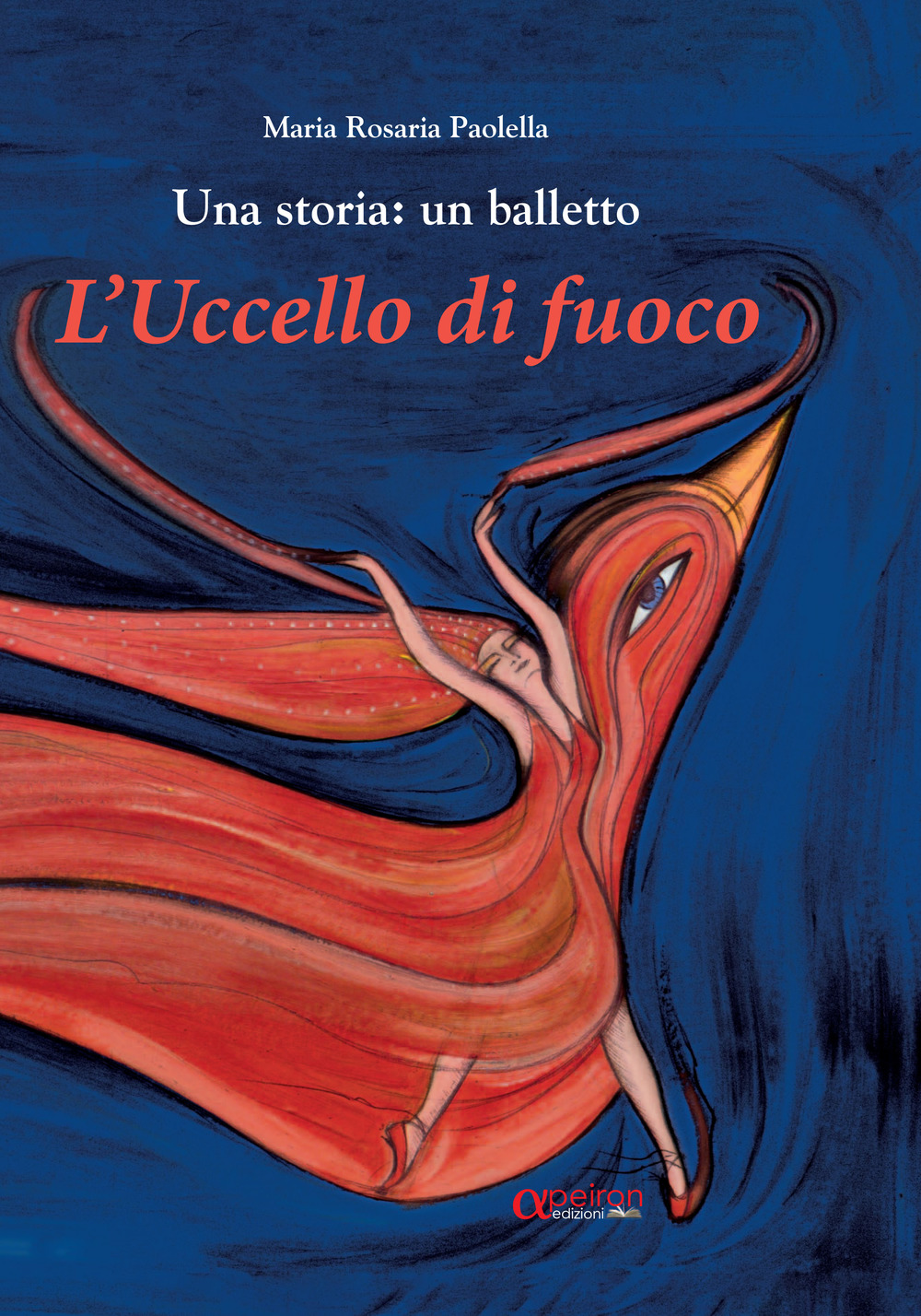 L'uccello di fuoco. Una storia: un balletto. Ediz. illustrata