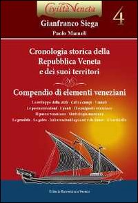 Cronologia storica della repubblica veneta e dei suoi territori. Compendio di elementi veneziani