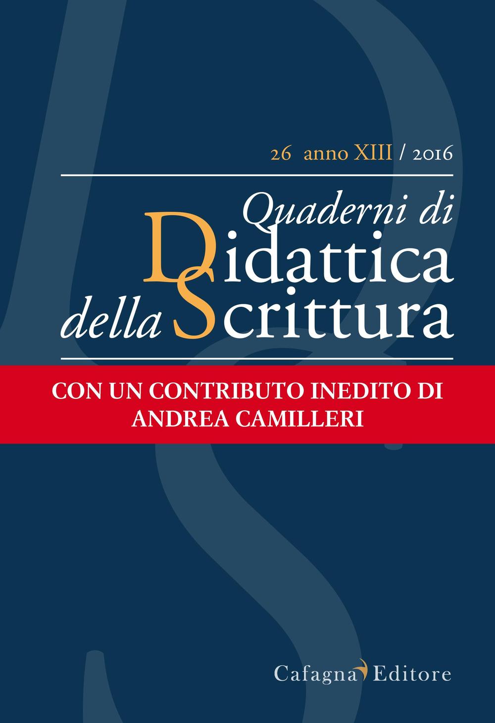 QdS. Quaderni di didattica della scrittura (2009). Vol. 26