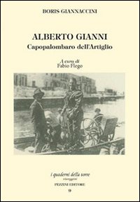 Alberto Gianni. Capopalombaro dell'artiglio