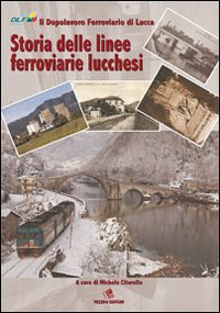 Storia delle linee ferroviarie lucchesi