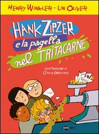 Hank Zipzer e la pagella nel tritacarne. Vol. 2