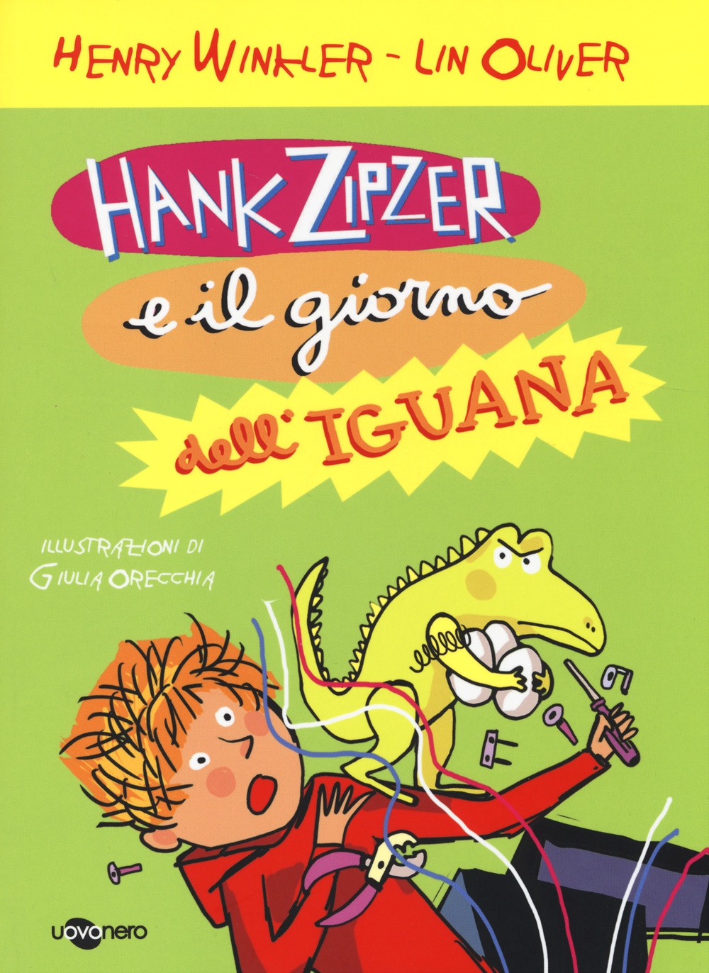 Hank Zipzer e il giorno dell'iguana. Vol. 3