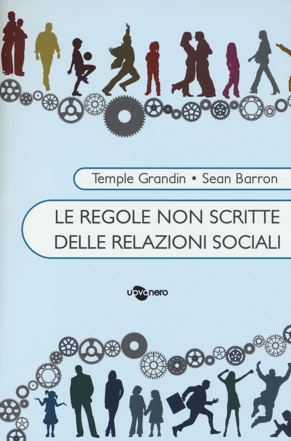 Le regole non scritte delle relazioni sociali