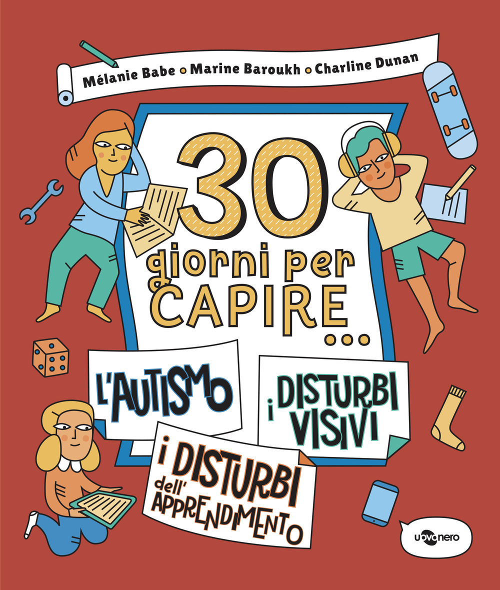 30 giorni per capire... l'autismo-i disturbi visivi-i disturbi dell'apprendimento