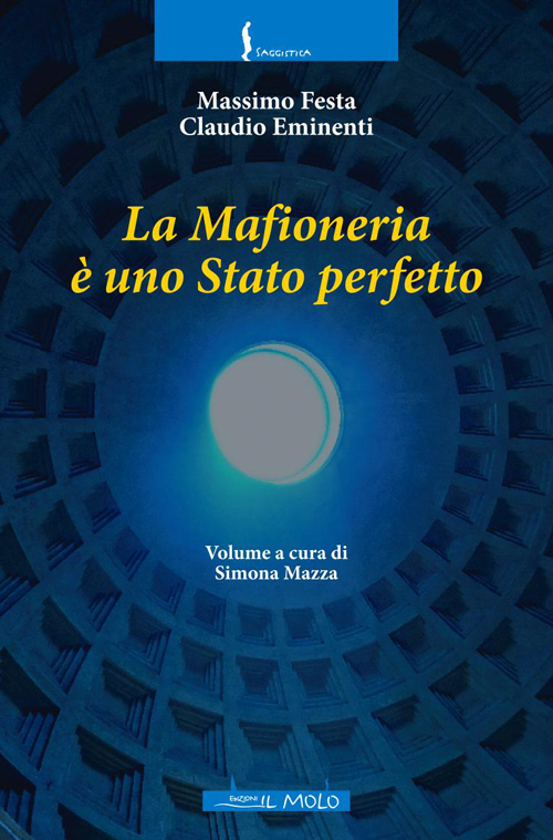La mafioneria è uno stato perfetto