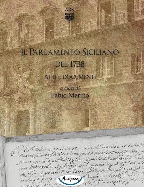 Il Parlamento Siciliano del 1738. Atti e documenti. CD-ROM