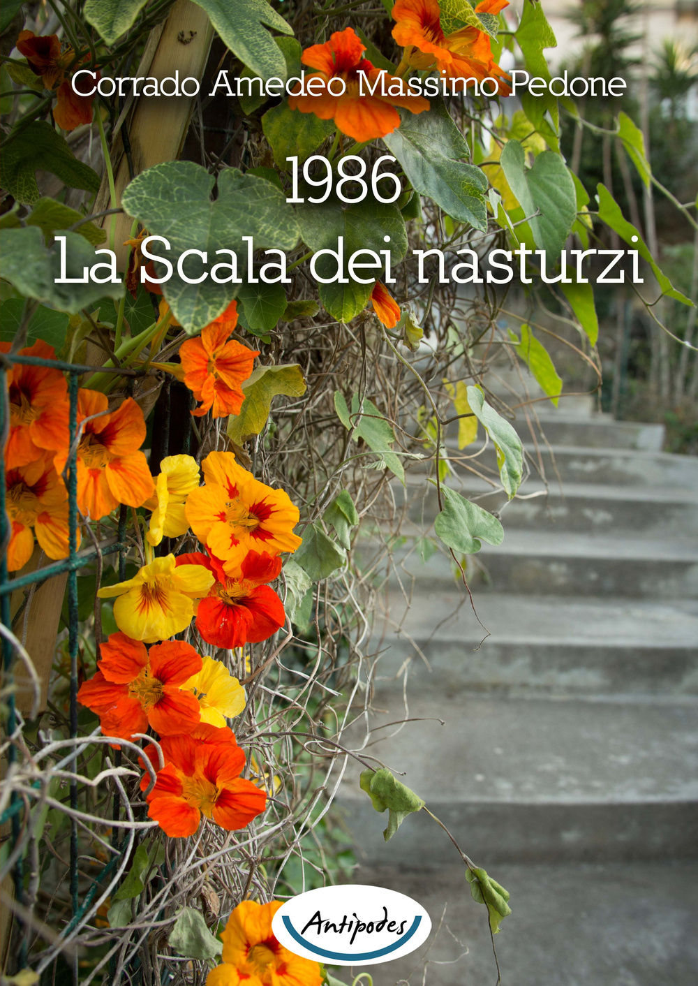 1986. La scala dei nasturzi