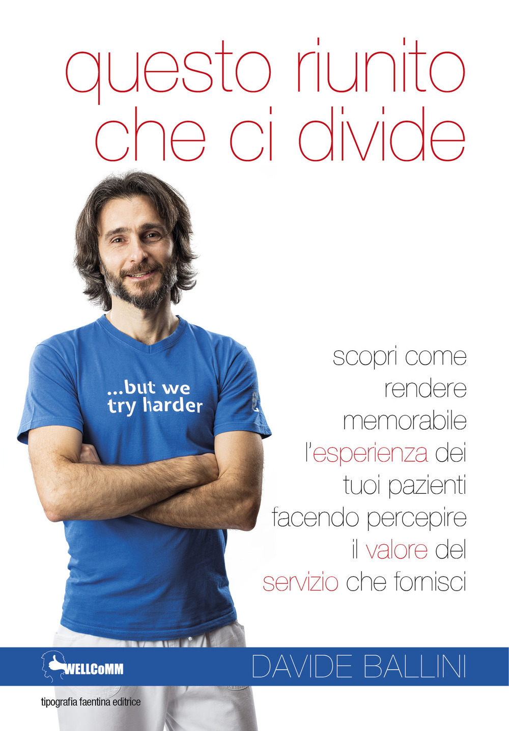 Questo riunito che ci divide