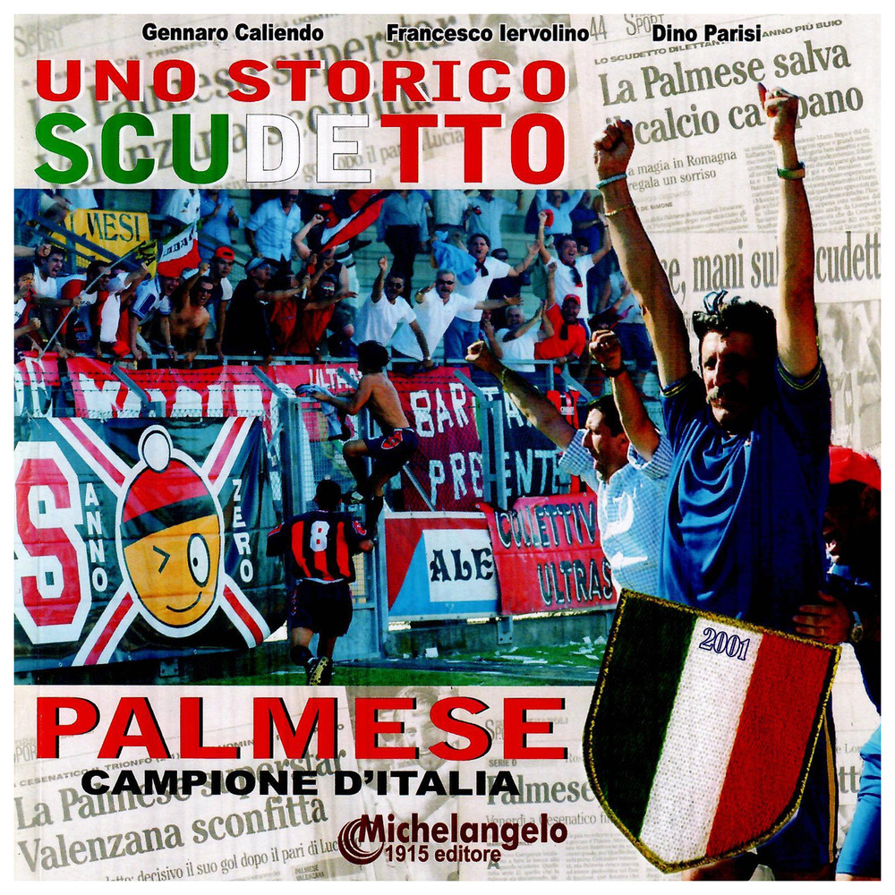 Uno storico scudetto. Palmese campione d'Italia