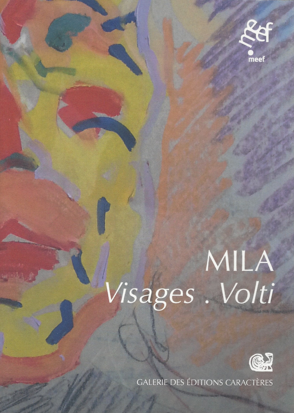 Mila. Visages-Volti. Ediz. bilingue