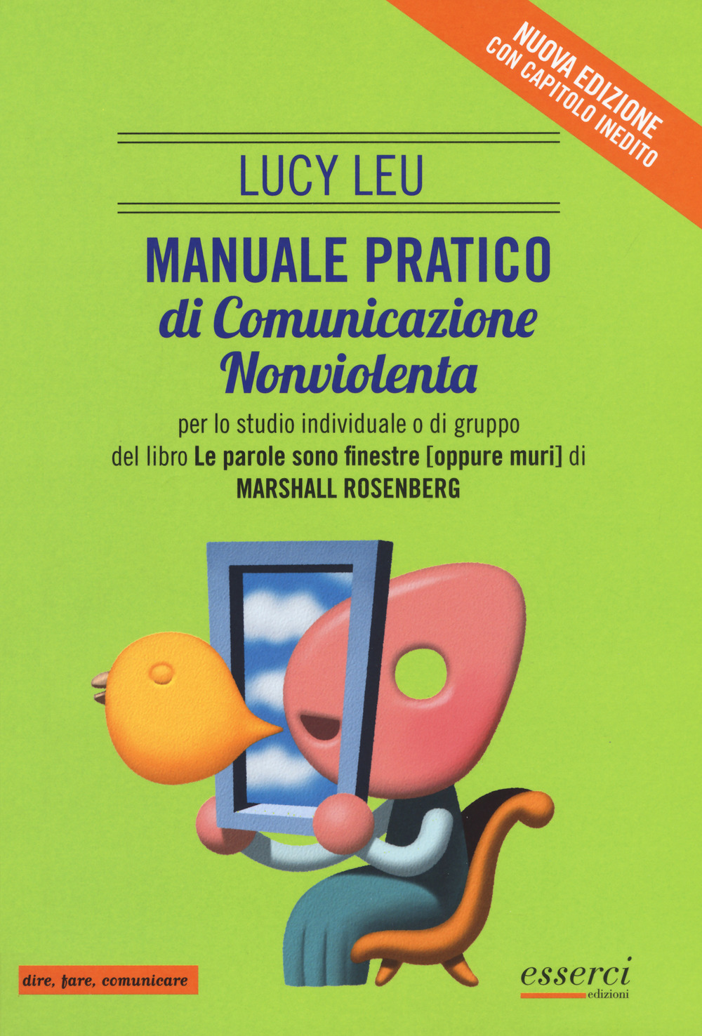 Manuale pratico di comunicazione nonviolenta per lo studio individuale o di gruppo del libro «Le parole sono finestre (oppure muri)»