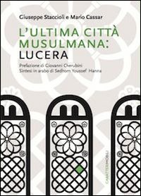 L'ultima città musulmana: Lucera