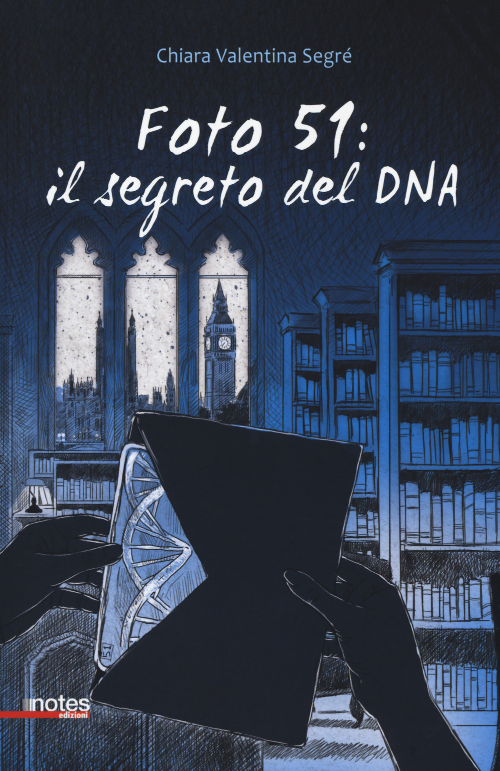 Foto 51: il segreto del DNA