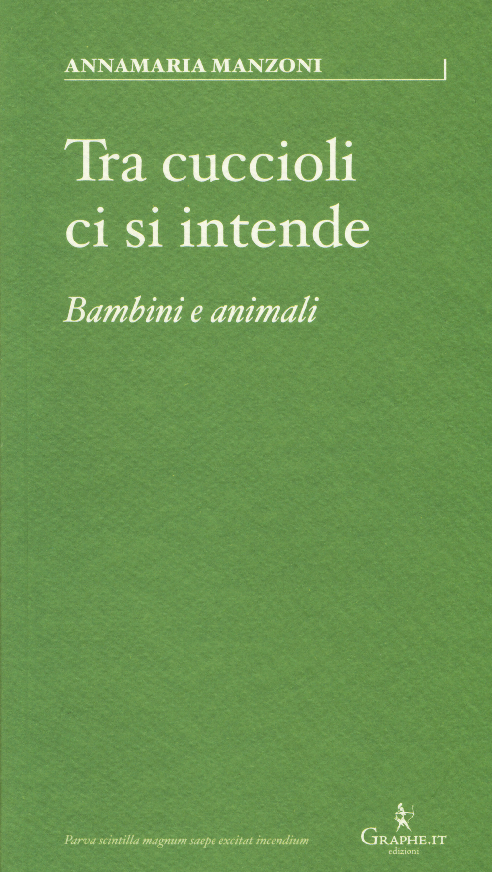 Tra cuccioli ci si intende. Bambini e animali