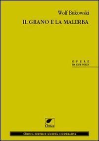 Il grano e la malerba