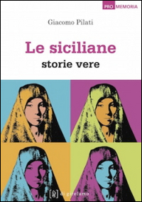 Le siciliane. Storie vere