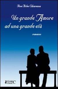 Un grande amore ad una grande età