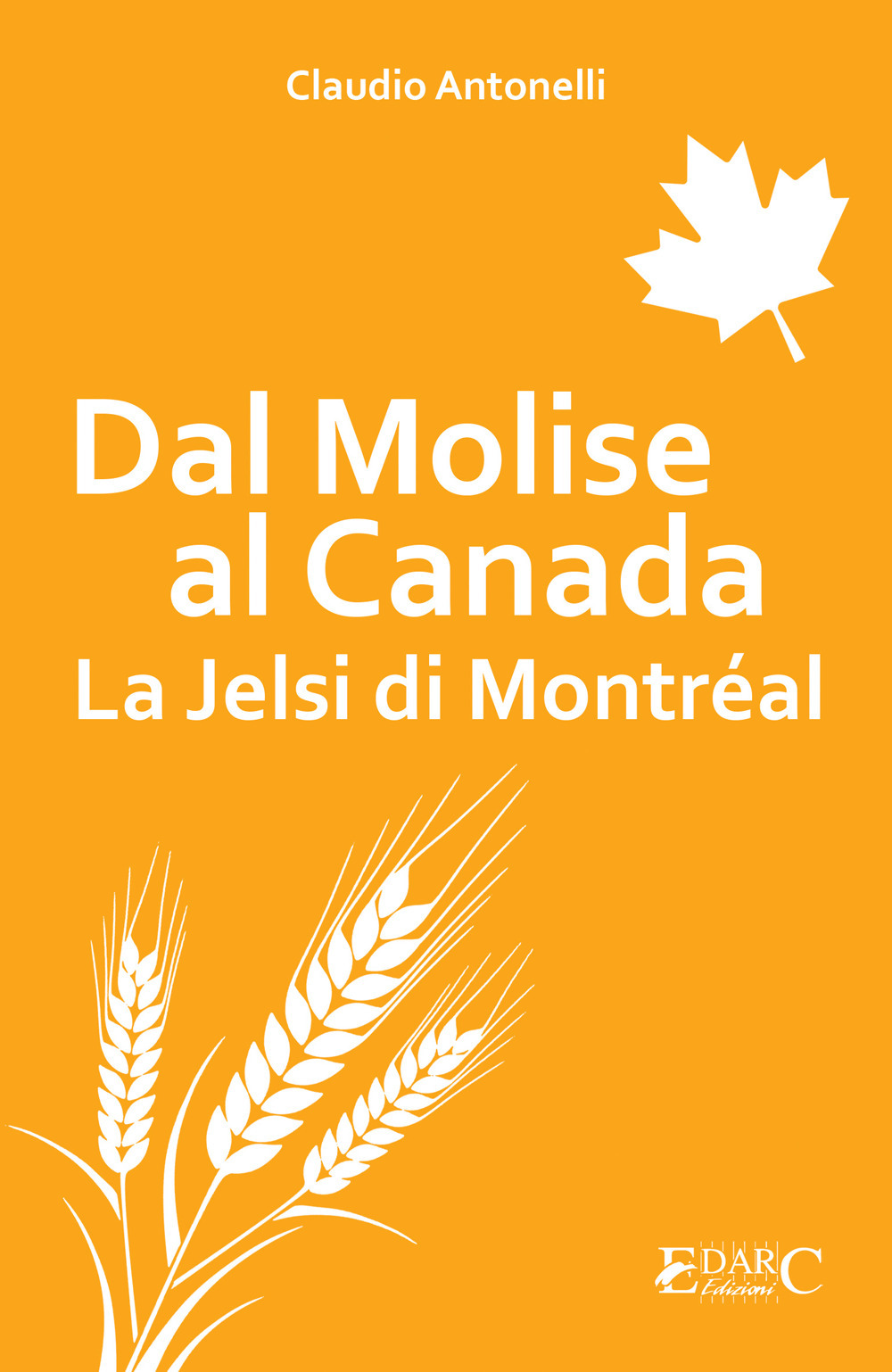 Dal Molise al Canada. La Jelsi di Montréal