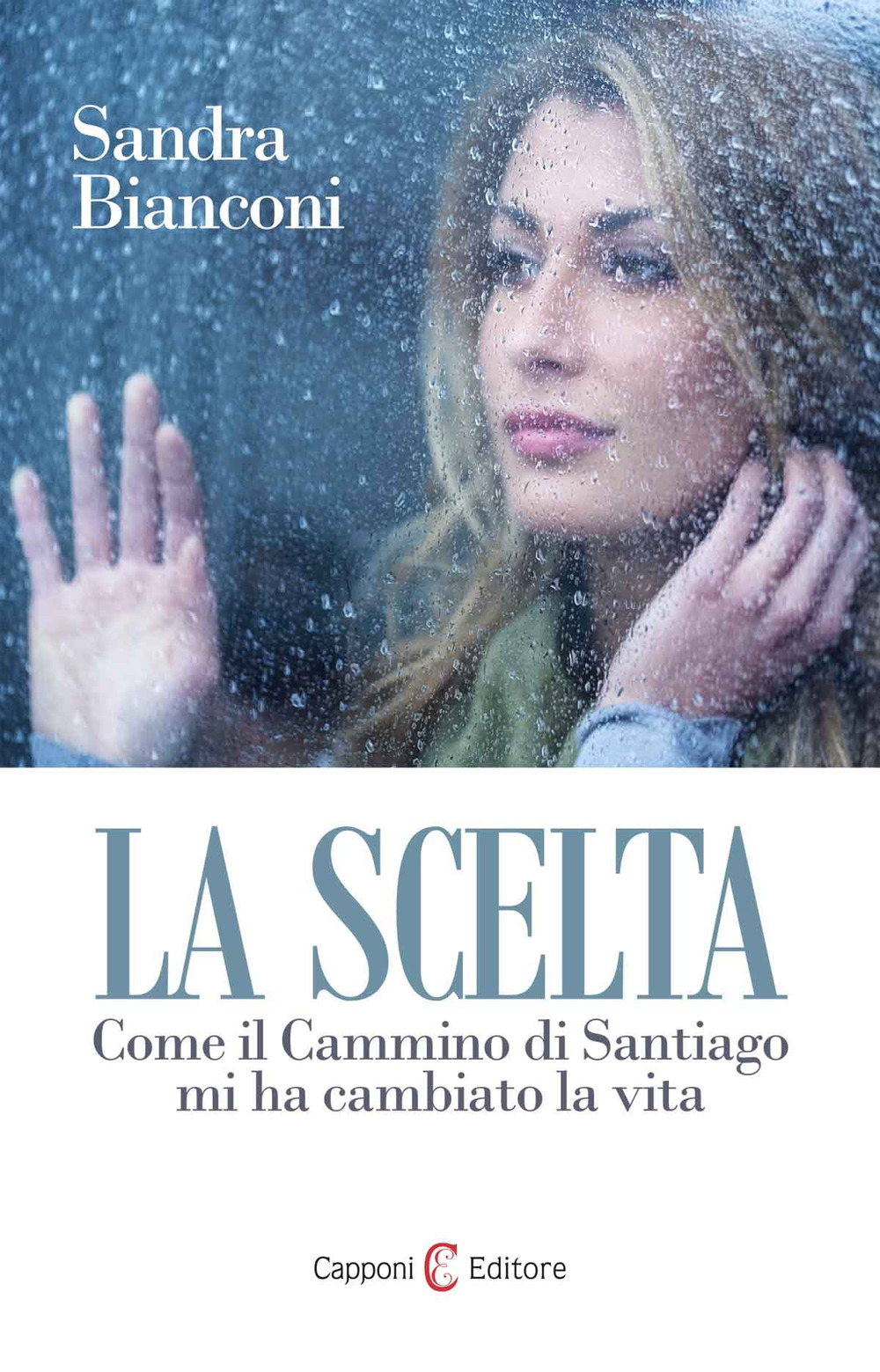 La scelta. Santiago nel Cammino