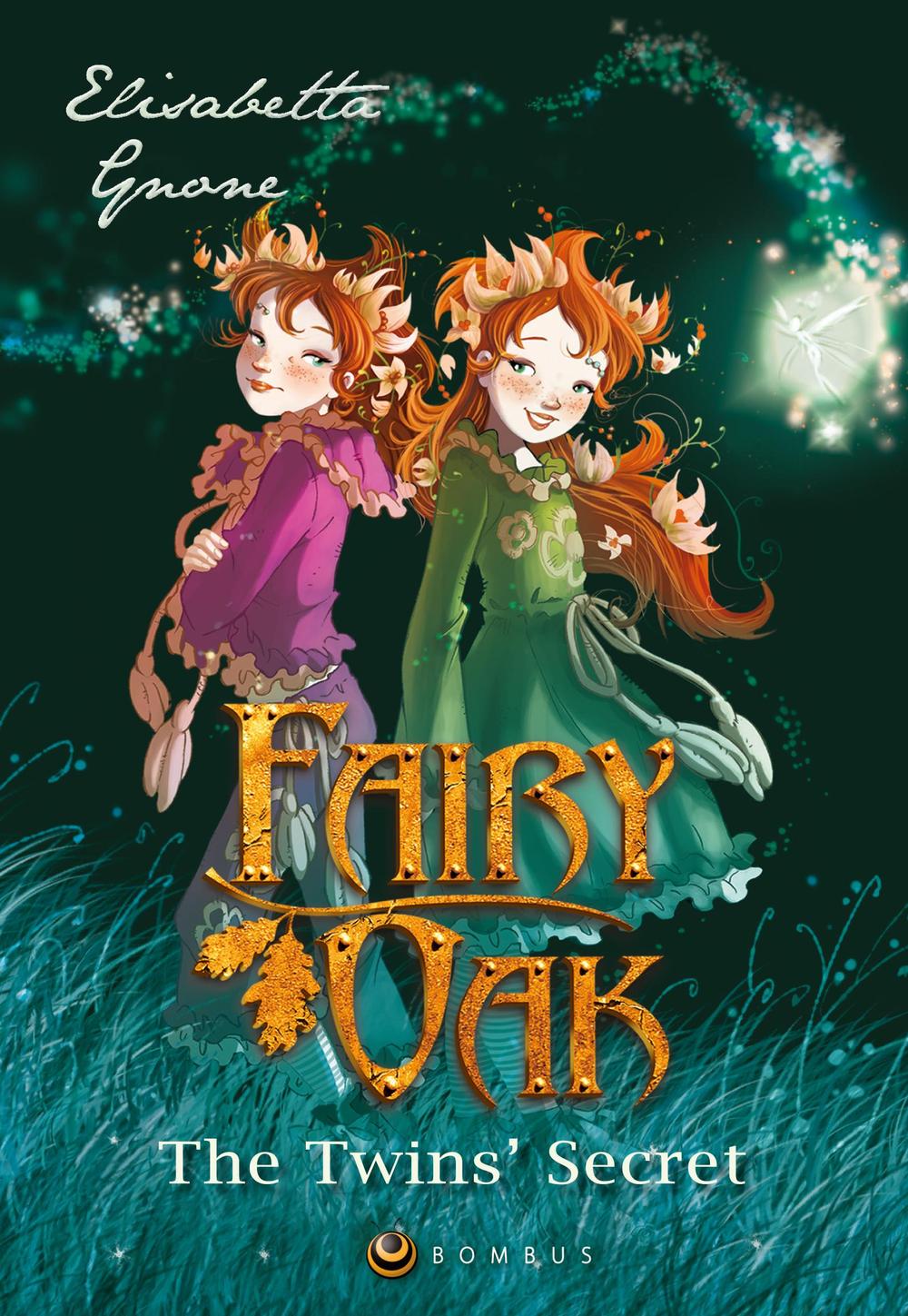 The twins' secret. The first chapter of the trilogy. Fairy Oak. Limited Edition. Signed by the Author. Ediz. speciale