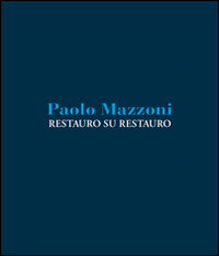 Restauro su restauro