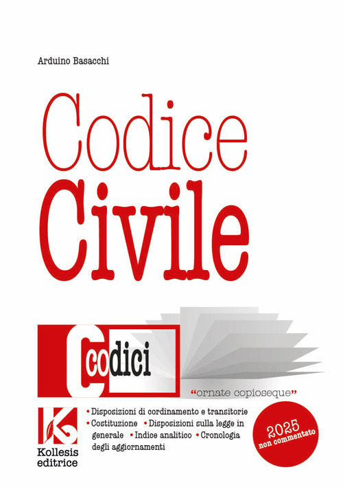 Codice civile non commentato. Il nuovo codice civile aggiornato. Nuova ediz.