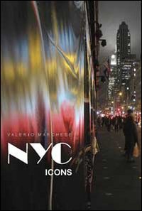 NYC Icons. Ediz. illustrata